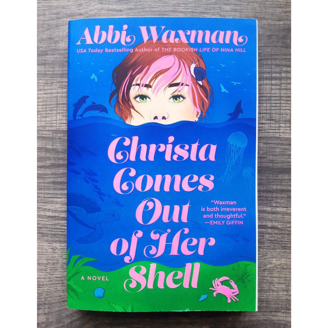 Christa Comes Out of Her Shell by Abby Waxman