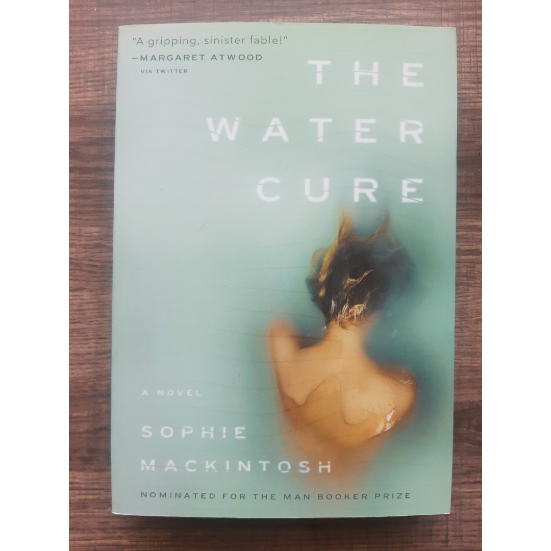 The Water Cure by Sophie Mackintosh