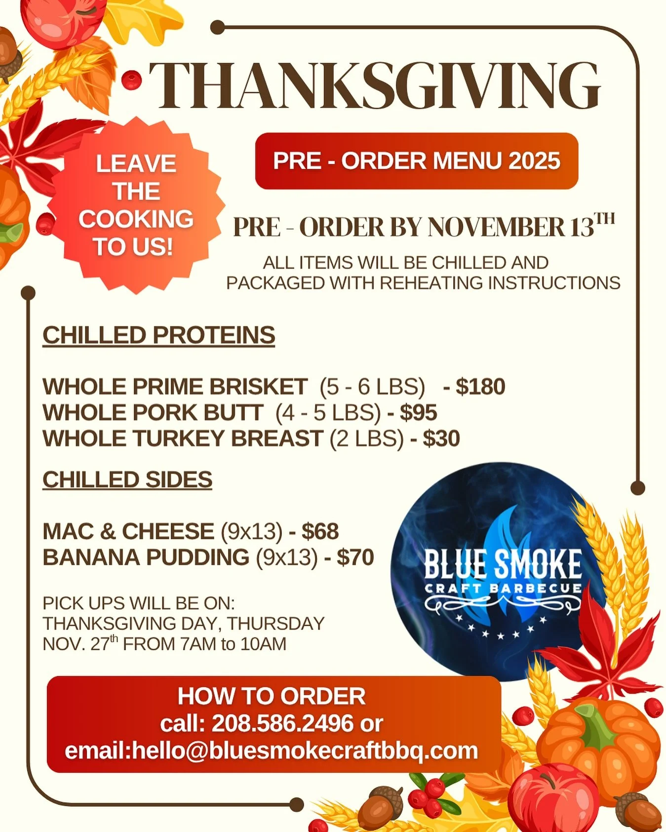 🦃 THANKSGIVING MADE EASY! 🍽️
Leave the cooking to Blue Smoke Craft Barbecue this year!

🔥 Pre-Order Menu 2025
All items come fully cooked, chilled &amp; packaged with easy reheating instructions &mdash; perfect for an stress-free holiday meal!

🥩