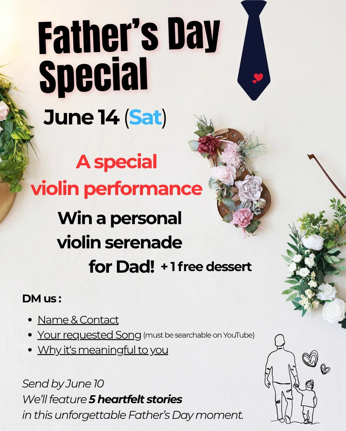 🎻 Father&rsquo;s Day Special &ndash; June 14 (Sat)
Win a personal violin serenade played live at your table &mdash; just for Dad.
+ 1 free dessert from our menu for winners 🍰

To enter:
📩 DM us with:
&bull; Your Name &amp; Contact
&bull; Your requ