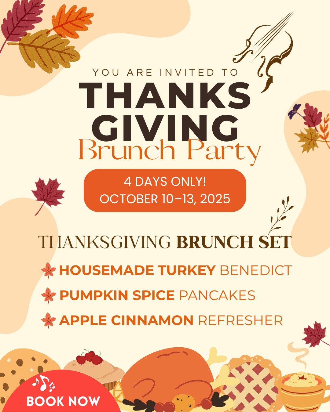✨🍁 Thanksgiving Brunch Party 🍁✨
Celebrate this Thanksgiving with a special brunch filled with warmth, flavor, and live music 🎶

📅 October 10&ndash;13, 2025 (4 days only!)
📍 The Sharp Music Cafe Brunch

&ldquo;Available for a limited time &mdash;