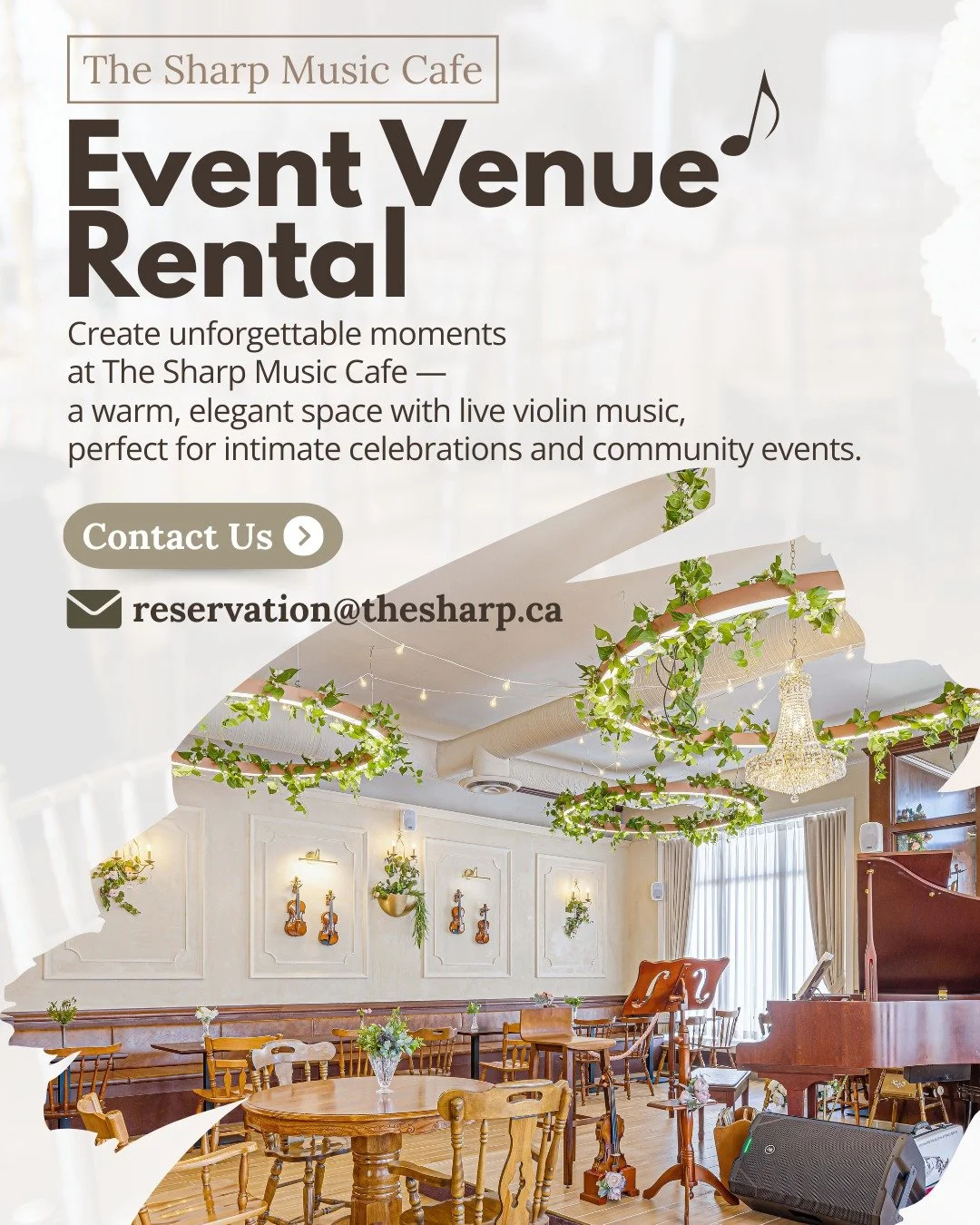 🎻 Event Venue Rental at The Sharp Music Cafe

Host your special event in our warm, elegant space with live violin music &mdash; 
perfect for intimate celebrations, private parties, and community gatherings.

Venue Rental Details
&bull; Full venue re