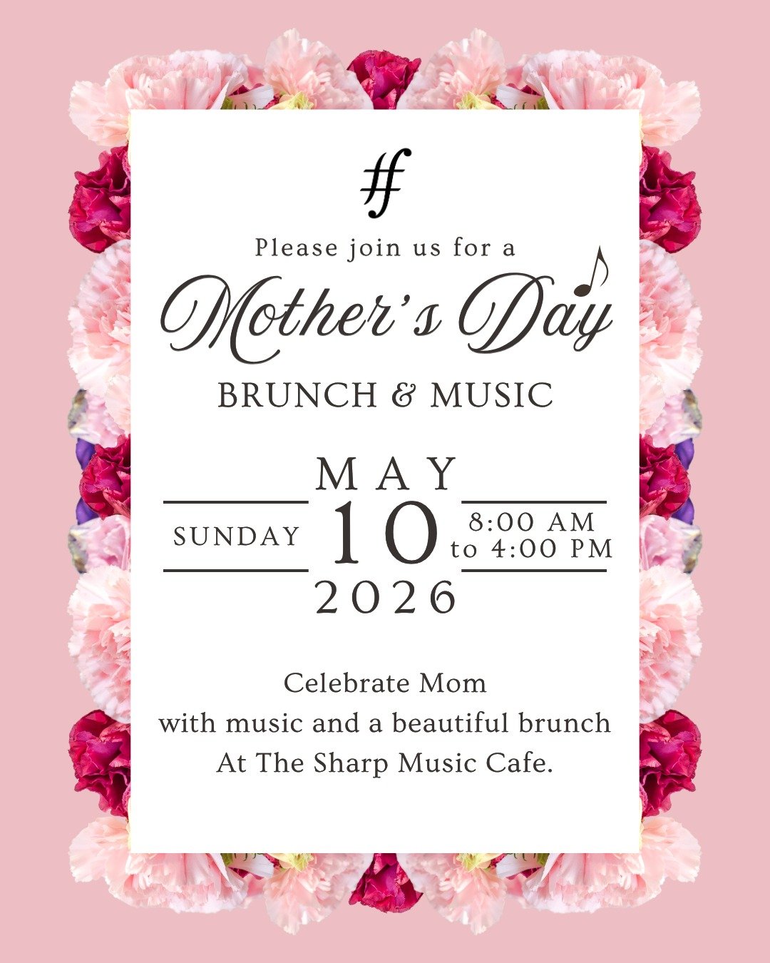 Celebrate Mom with brunch and music 💐🎻
Mother&rsquo;s Day at The Sharp Music Cafe ☕️

Sunday, May 10, 2026
8:00 AM to 4:00 PM ⏰
Last order at 3:30 PM 🍽️

Come by and celebrate Mom with us.
In a space filled with music, we&rsquo;ll welcome you with