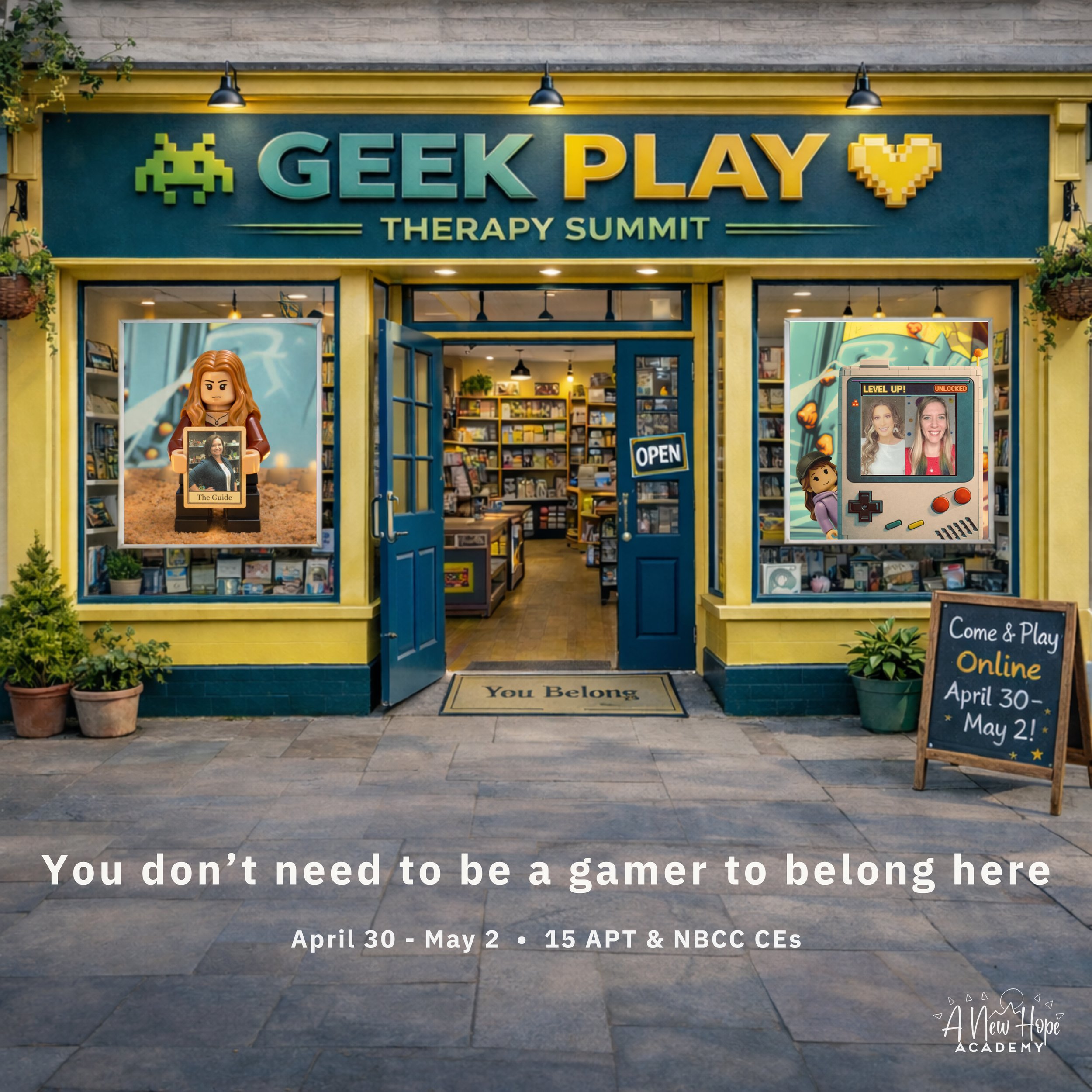 The facade of a store with 'GEEK PLAY THERAPY SUMMIT' written above the entrance. A sign on the right advertises an online event from April 30 to May 21. Text at the bottom reads 'You don't need to be a gamer to belong here'.