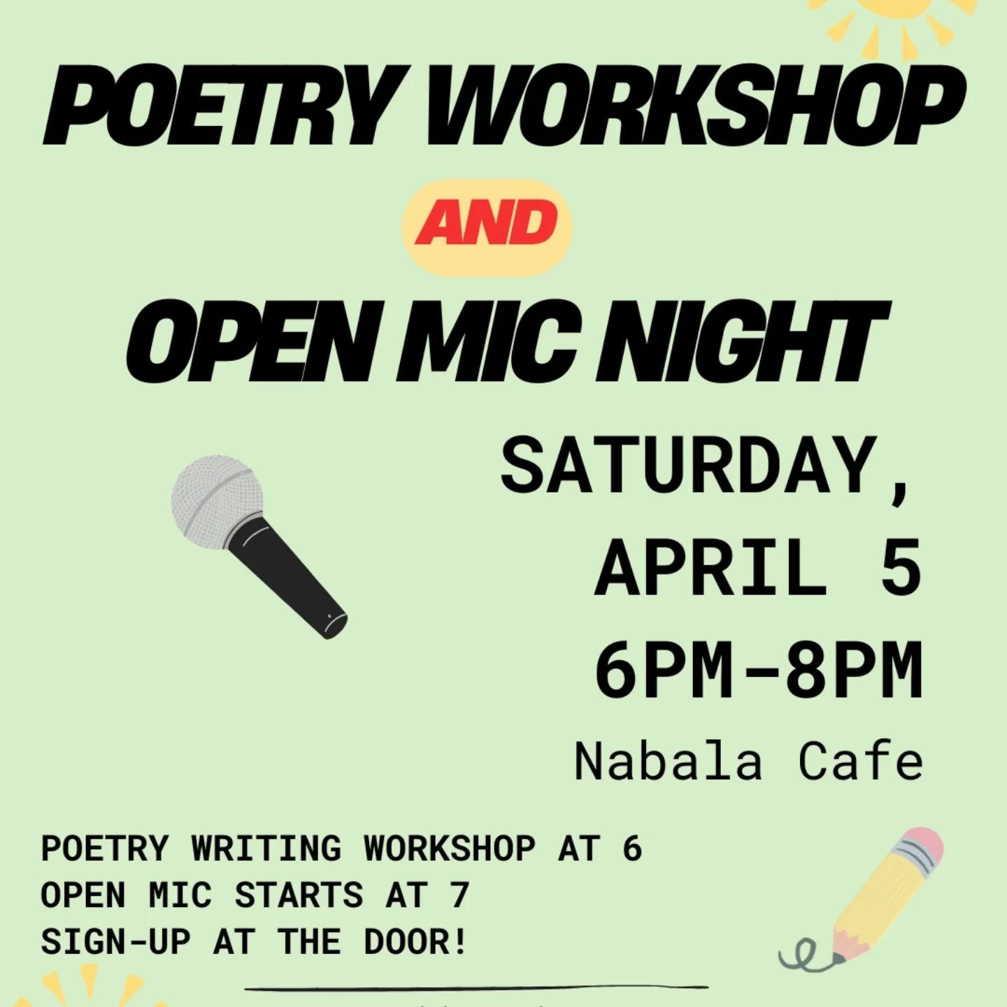 Join us for another poetry writing workshop followed by an open mic night! The workshop will start with short, generative writing prompts, then transition to reading a poem as a group that will guide our writing for the hour. The second hour wil