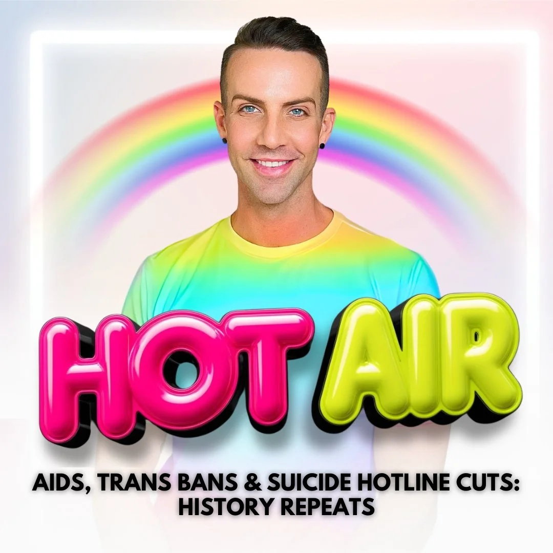 Ep.16 / AIDS, Trans Bans &amp; Suicide Hotline Cuts - History Repeats