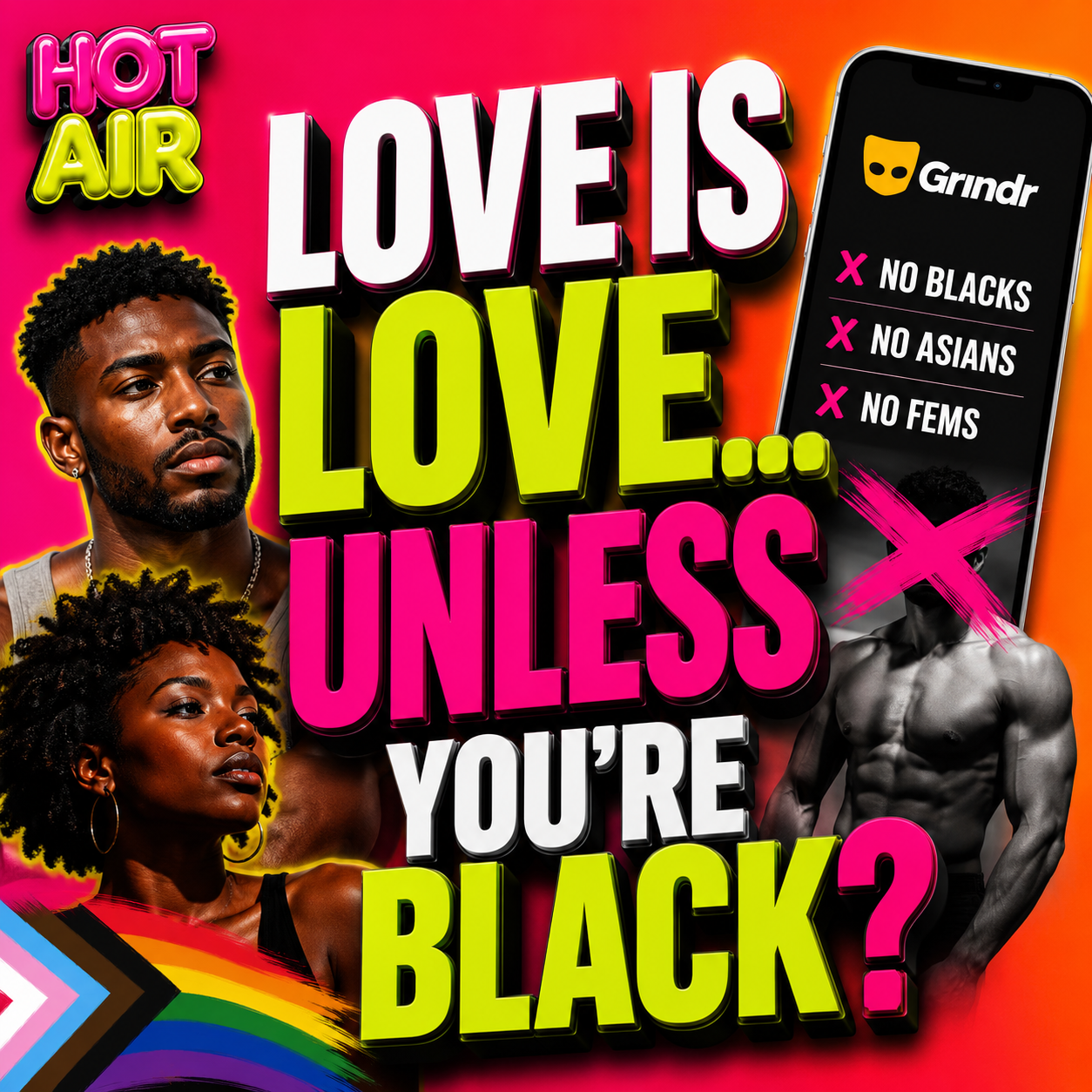 Ep.110 / Love Is Love... Unless You're Black?