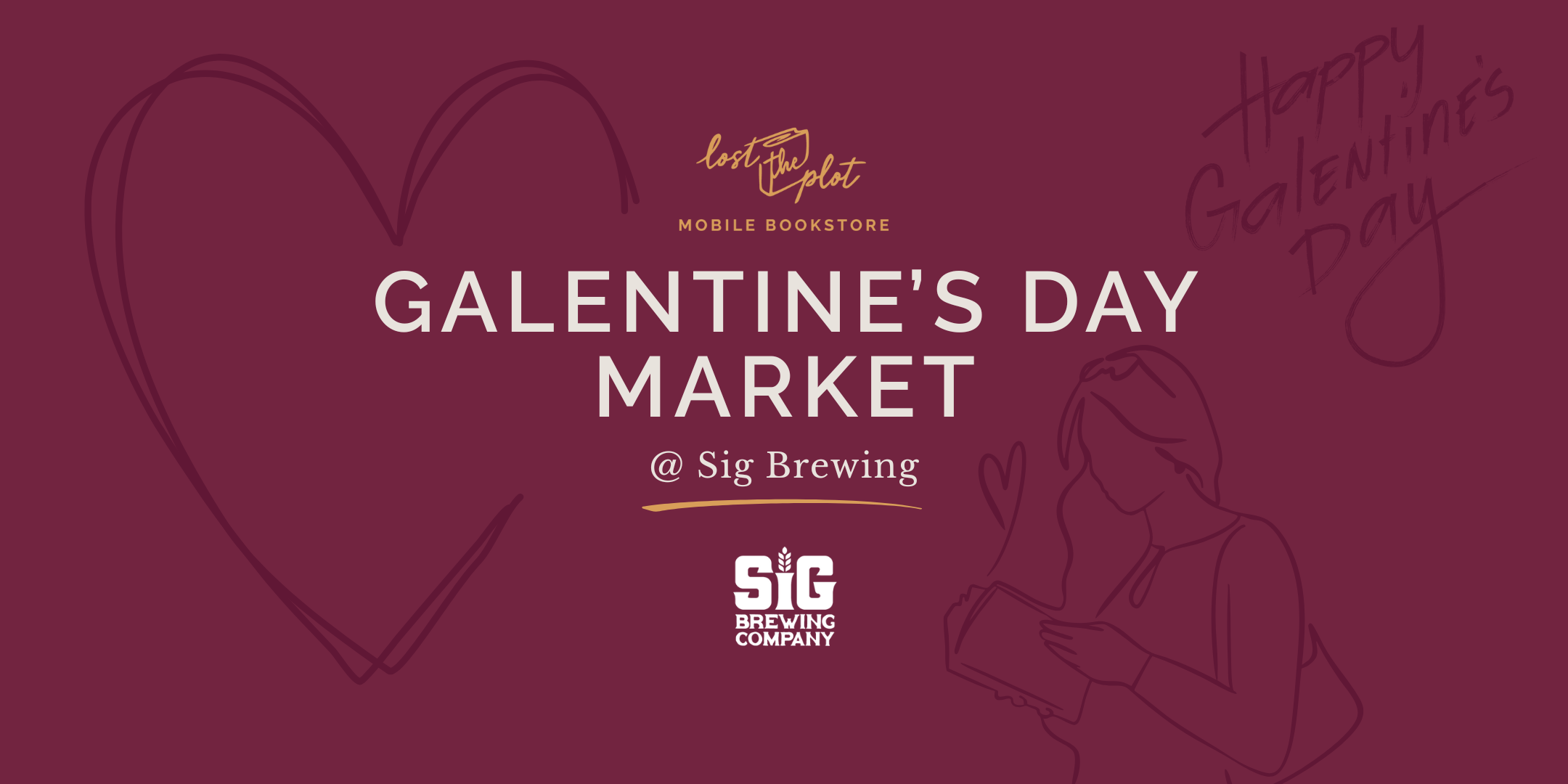 Galentine’s Day Market @ Sig Brewing Co.