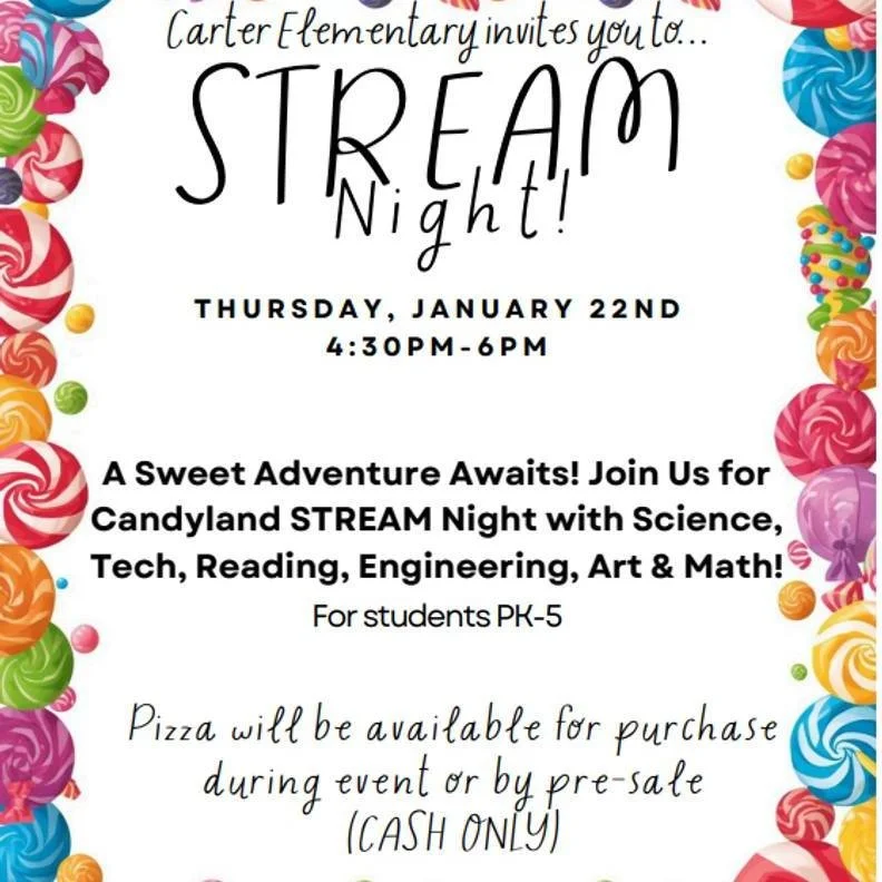 Come on out to Carter on January 22nd from 4:30-6:00pm for a sweet adventure full of Science, Tech, Reading, Engineering, Art &amp; Math! 

This is a FREE event but Domino&rsquo;s pizza will be available for purchase by pre-sale only. If interested, 