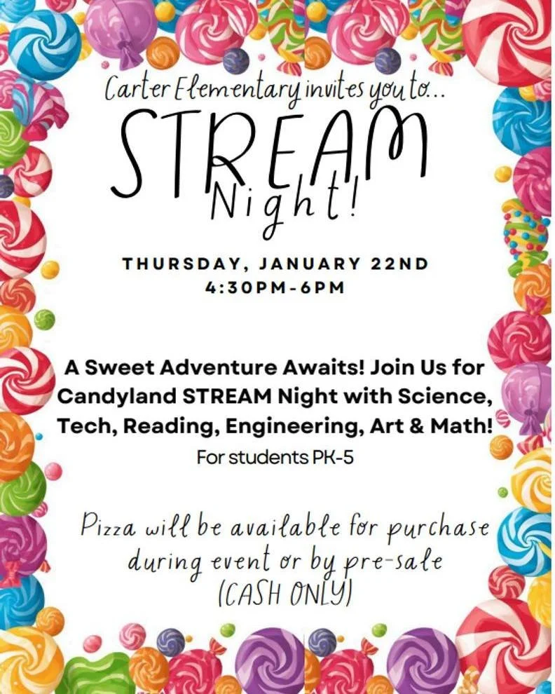 Save the Date! 📅✍
Carter is hosting a FREE STREAM Night Event on January 22nd from 4:30pm-6:00pm.  Enjoy a night of Science, Teach, Reading, Engineering, Art &amp; Math with your friends and family! 🤩

Pizza will be available for pre-sale only. 🍕 