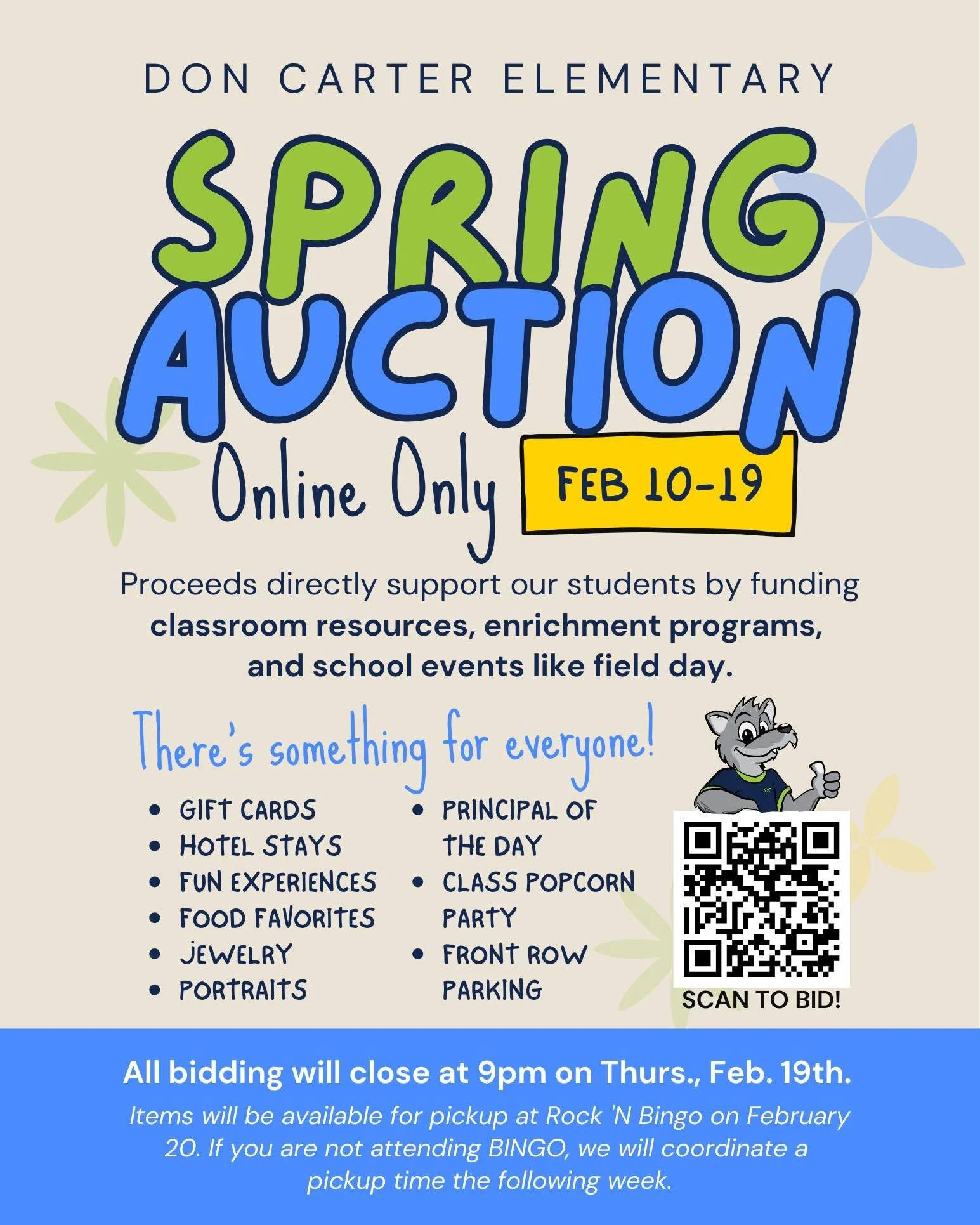 Our Spring Online Auction is OPEN!! 🌸🛍🎉

The online auction will run through Thursday, February 19th at 9:00PM; item pickup will be available at ROCK'N BINGO on February 20th or the following week after school. 
 
Head over to our website to get s