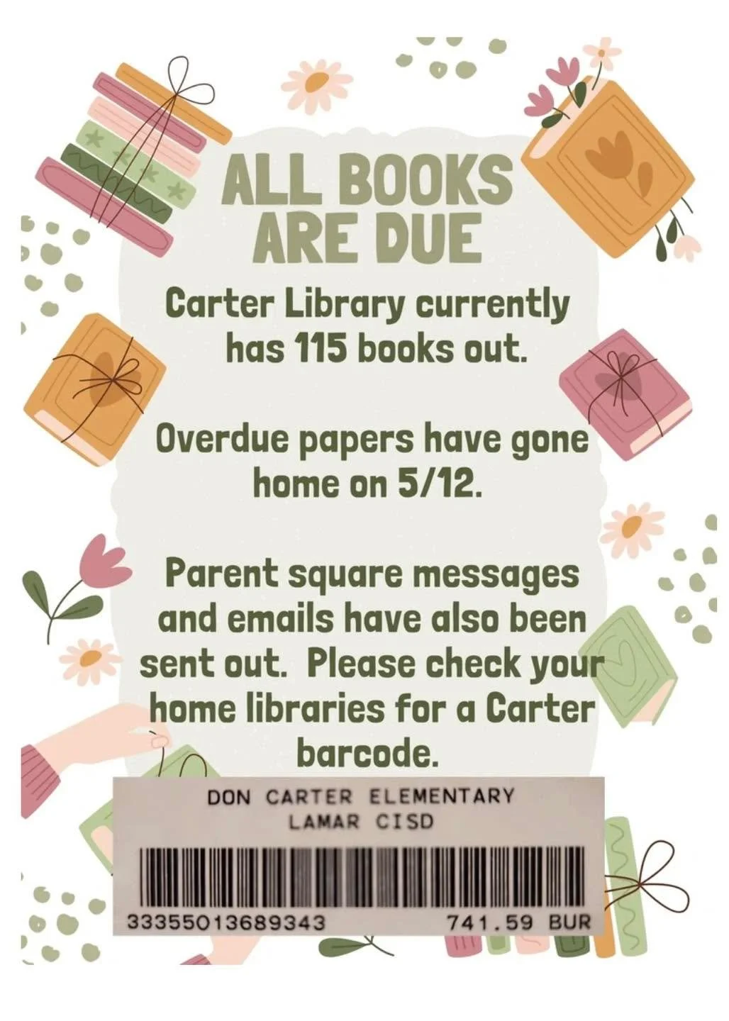 We made it to the last week of school! 🥳🙌🎉

While many are already checked out for summer break, let&rsquo;s make sure we don&rsquo;t keep Carter&rsquo;s library books checked out with us! 115 books are still out and need returned to the library. 