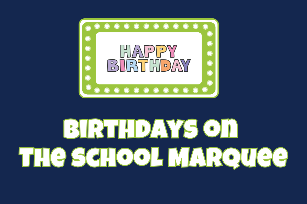 Birthdays on the Marquee