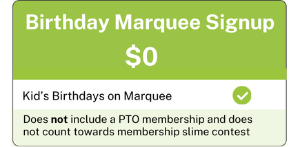 Birthday Marquee Signup Only (Not needed if purchasing a membership)
