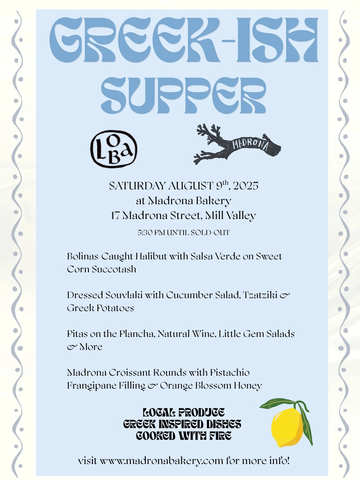 Stoked to be collaborating with the incredible ladies of @madrona_bakery for a pop-up on 8/9/25! We will be serving Greek-inspired dishes, natural wines and other treats for folks to enjoy in Mill Valley. We can all pretend we're on a Greek vacation 