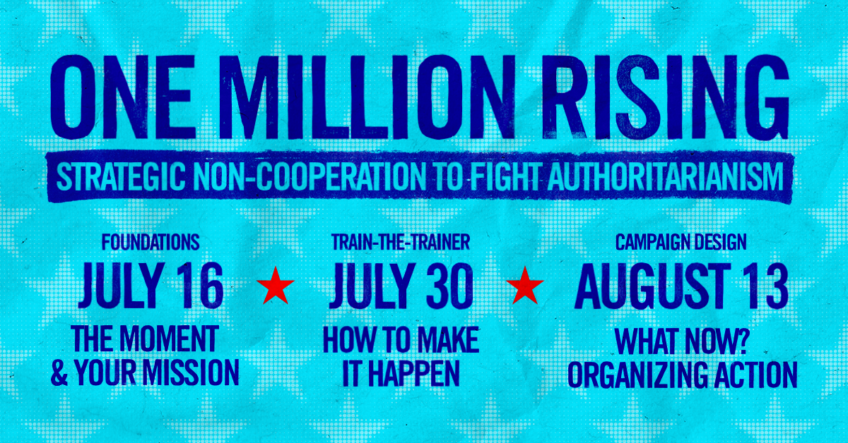 One Million Rising: Strategic Non-Cooperation to Fight Authoritarianism
