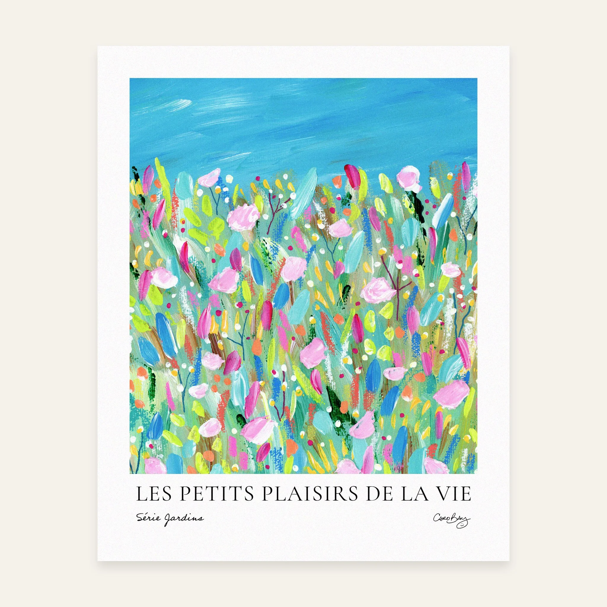 Les petits plaisirs de la vie-8x10-Print-Affiche-Peinture-Jardin-Floral-Abstrait-Caro-Bay-Art-PAPIER.jpg