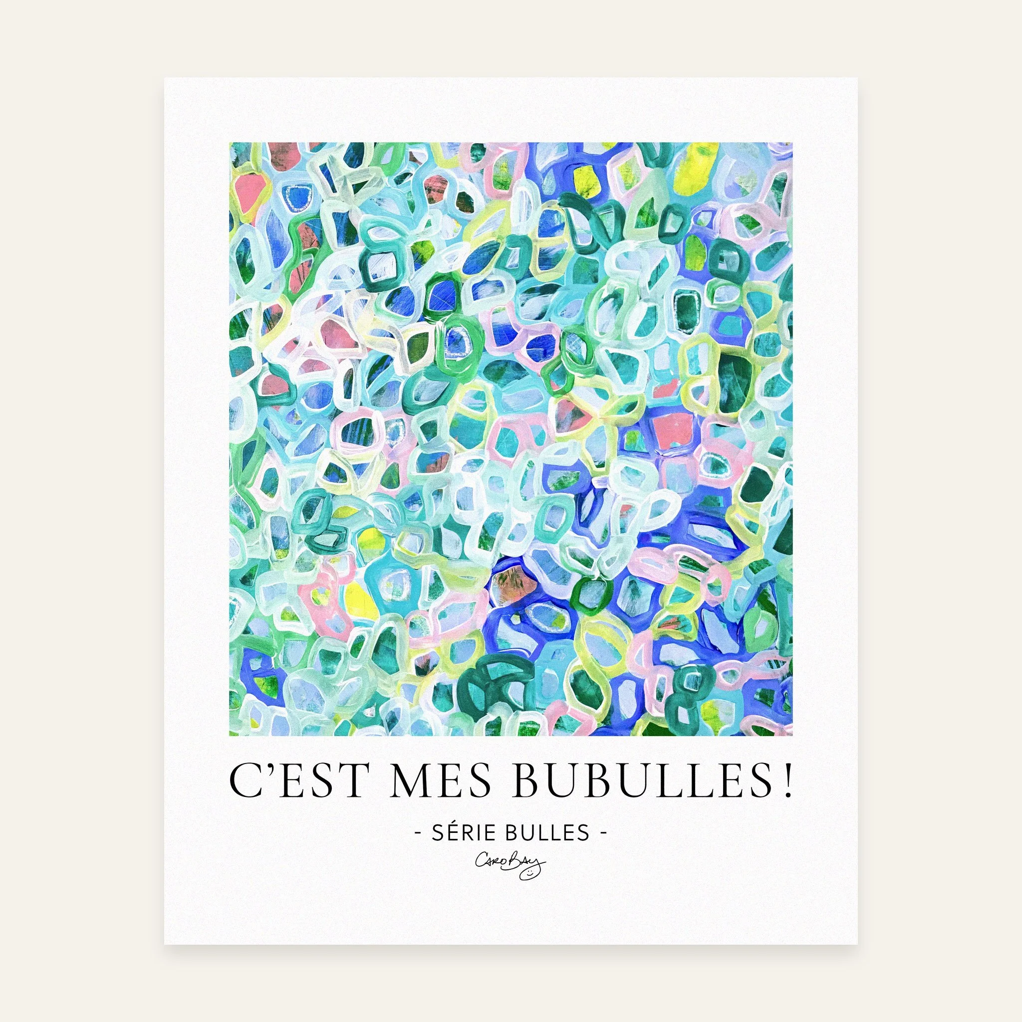 Cest-MES-bubulles-8x10-Print-Affiche-Peinture-Abstraite-Bulles-Caro-Bay-Art.jpg