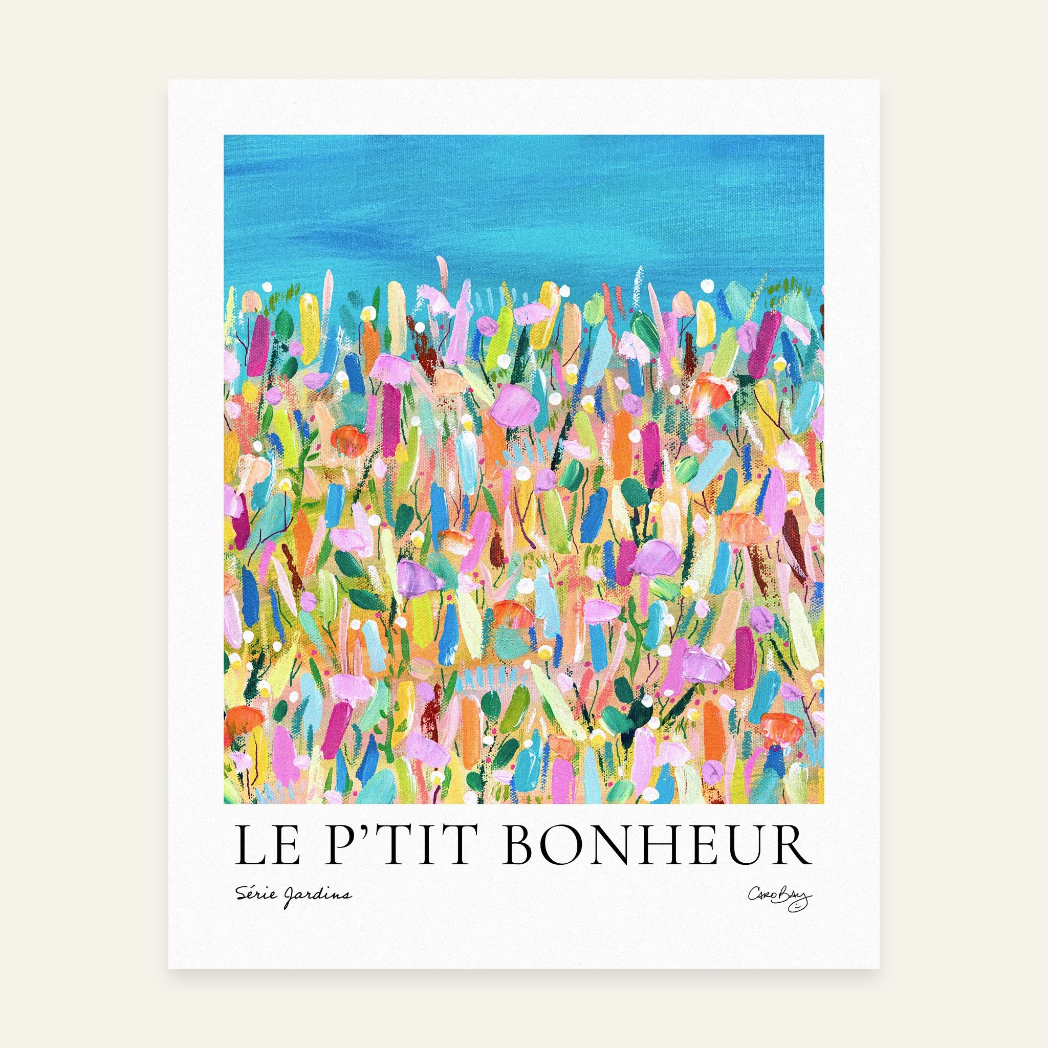 Le p’tit bonheur-8x10-Print-Affiche-Peinture-Jardin-Floral-Abstrait-Caro-Bay-Art-PAPIER.jpg