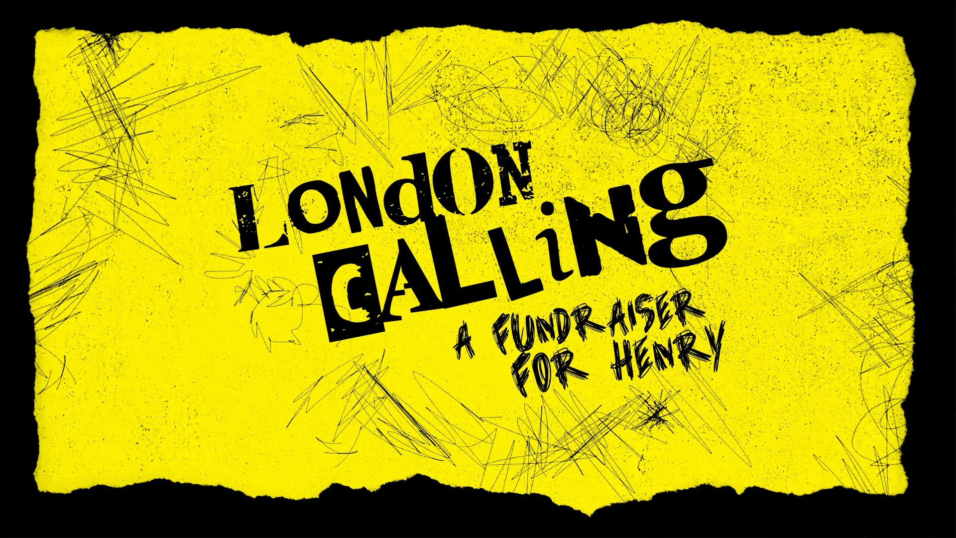 LONDON CALLING: A Fundraiser for Henry