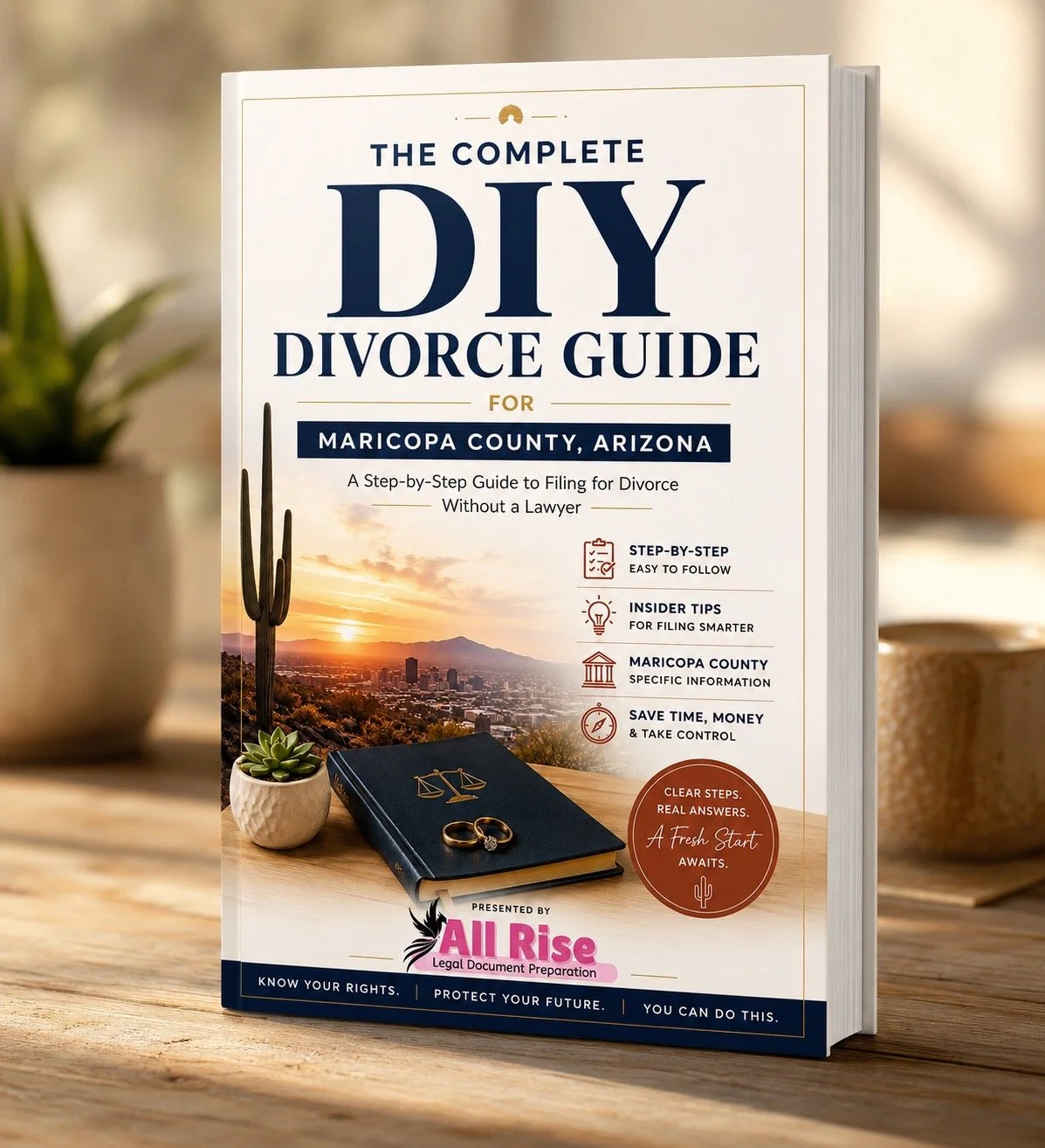 The Complete Guide to Filing for Divorce without an Attorney in Maricopa County, Arizona
