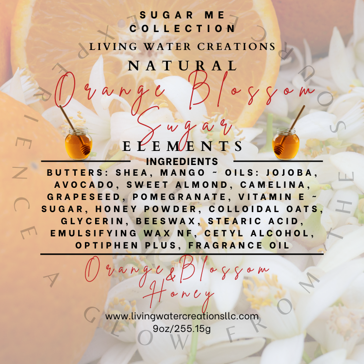 Orange Blossom Sugar ~ Sugar Me Collection