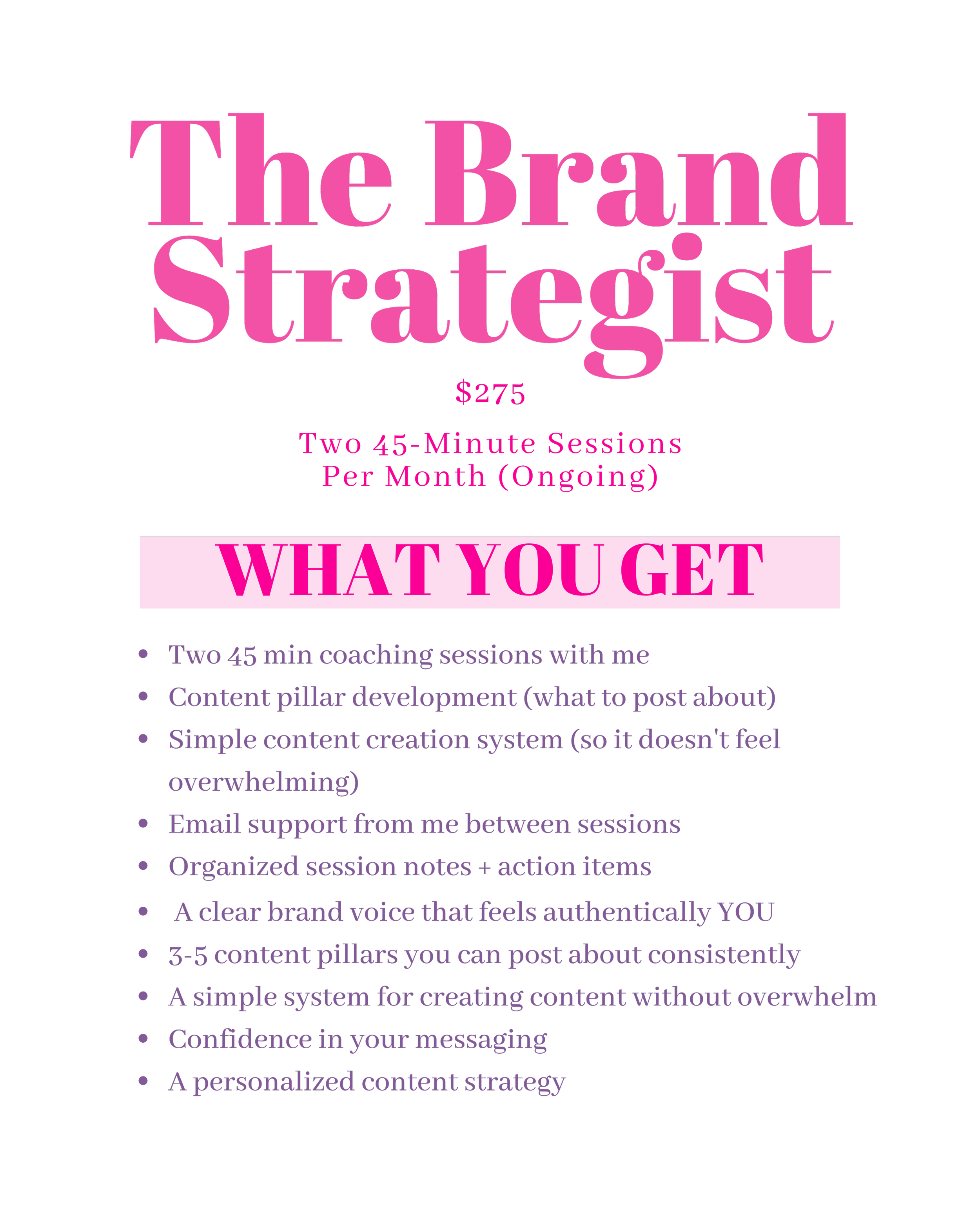 Advertising graphic for a branding coaching service, priced at $275, offering two 45-minute ongoing sessions per month. Features include coaching, content pillar development, content creation system, email support, session notes, authentic brand voice, content pillars, confidence in messaging, and personalized content strategy.