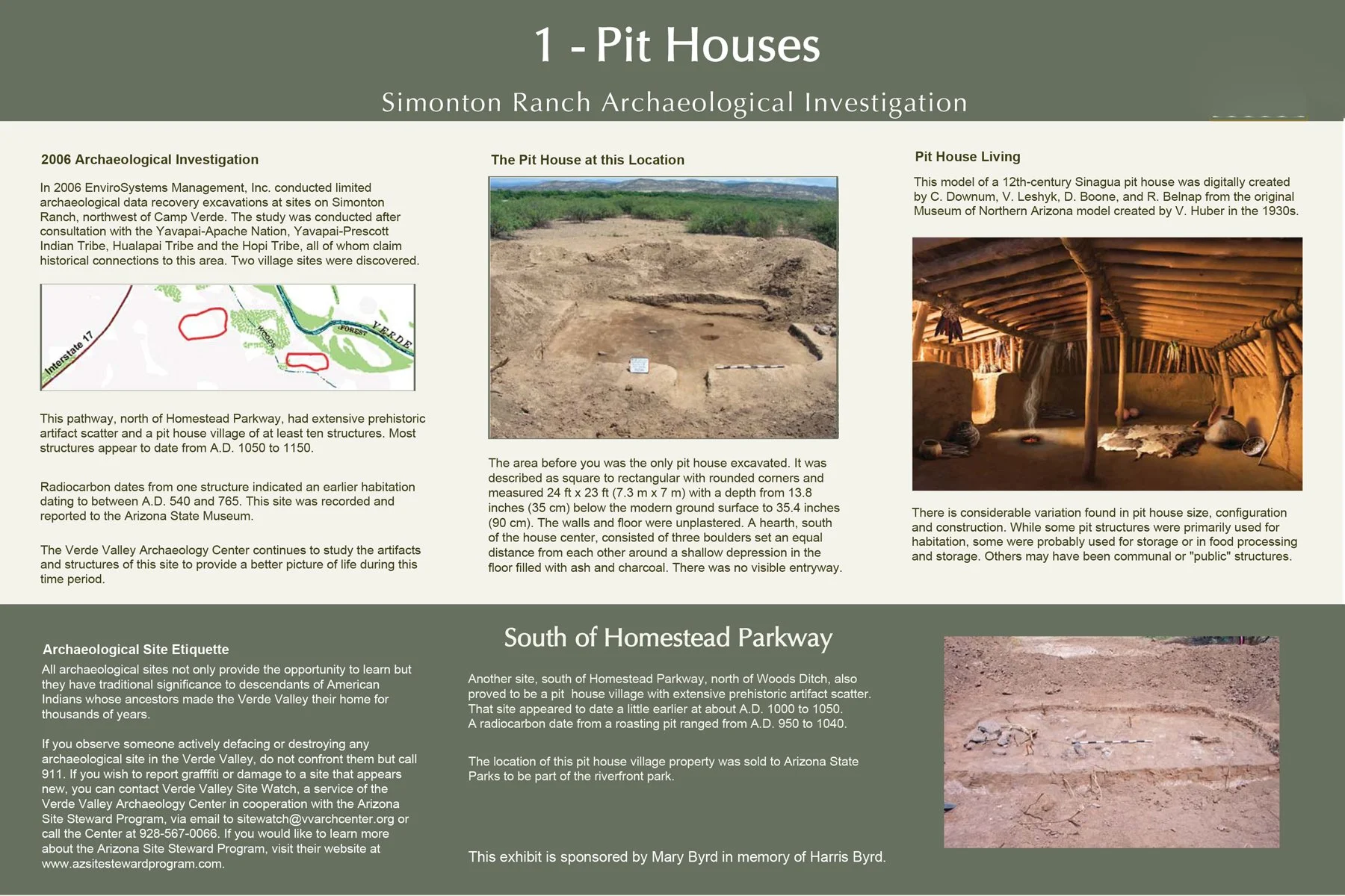 Informational poster on Simonton Ranch Archaeological Investigation featuring details about pit houses. Includes a map, excavation and reconstruction photos, and text about archaeological findings and pit house living from 1050 to 1150 A.D. Describes surrounding archaeological site etiquette and historical significance. Sponsored by Mary Byrd.