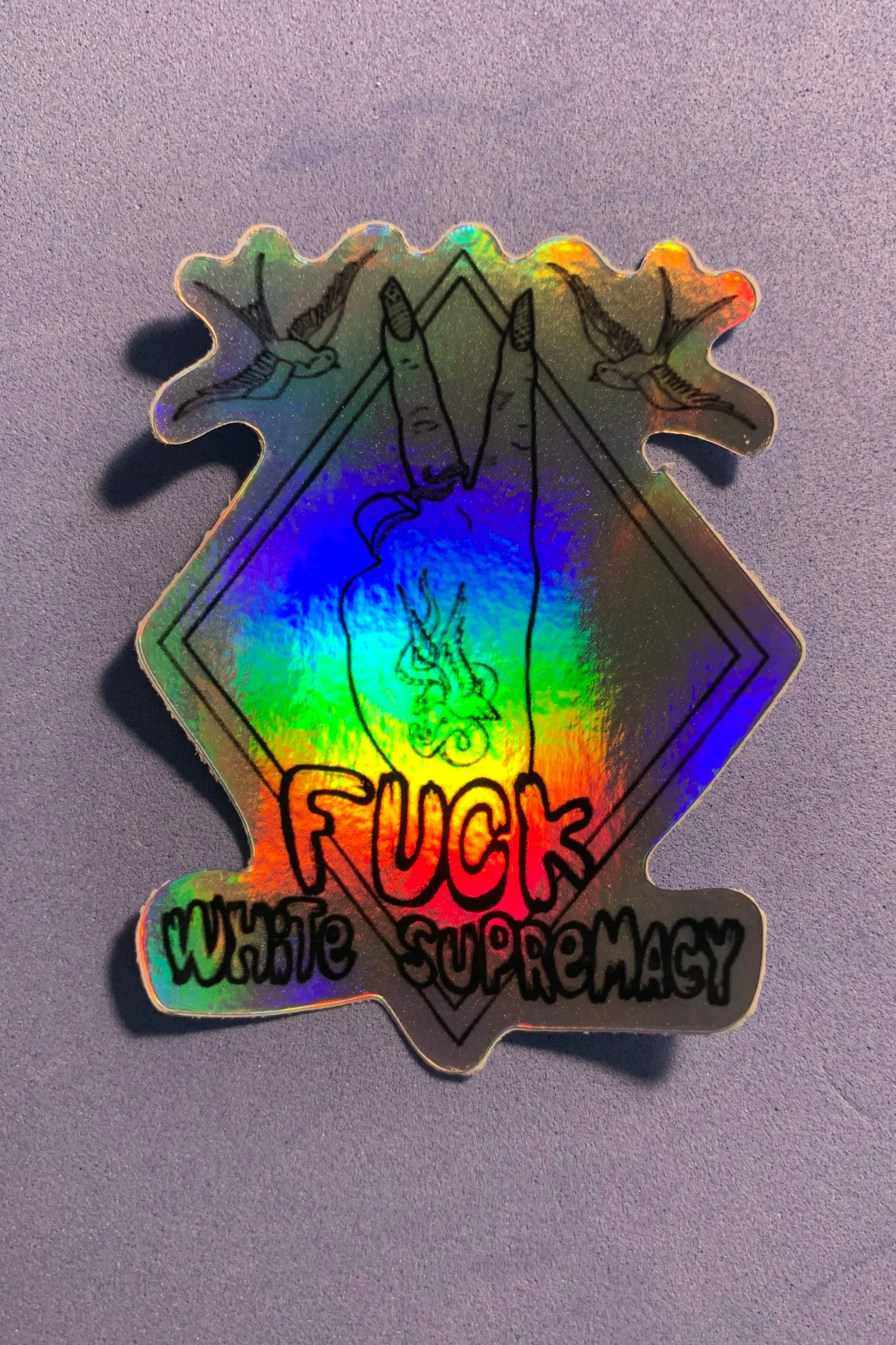 A1 - Fuck White Supremacy (Holographic)