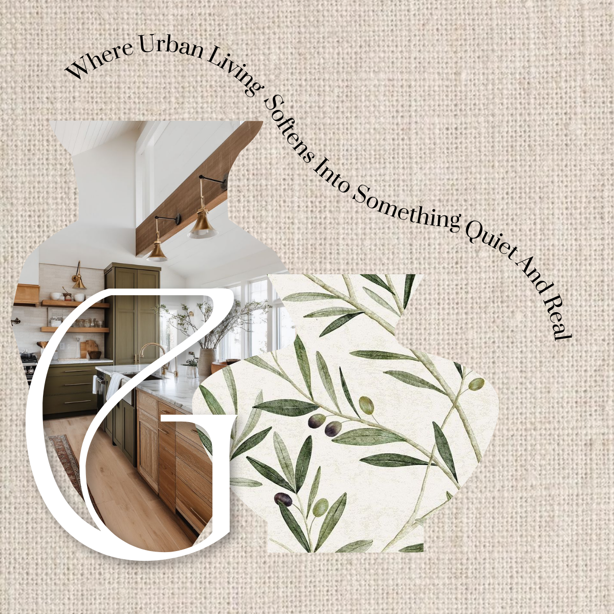 Decorative collage with text, a kitchen interior, and botanical elements. The text reads, 'Where Urban Living Softens Into Something Quiet And Real.'