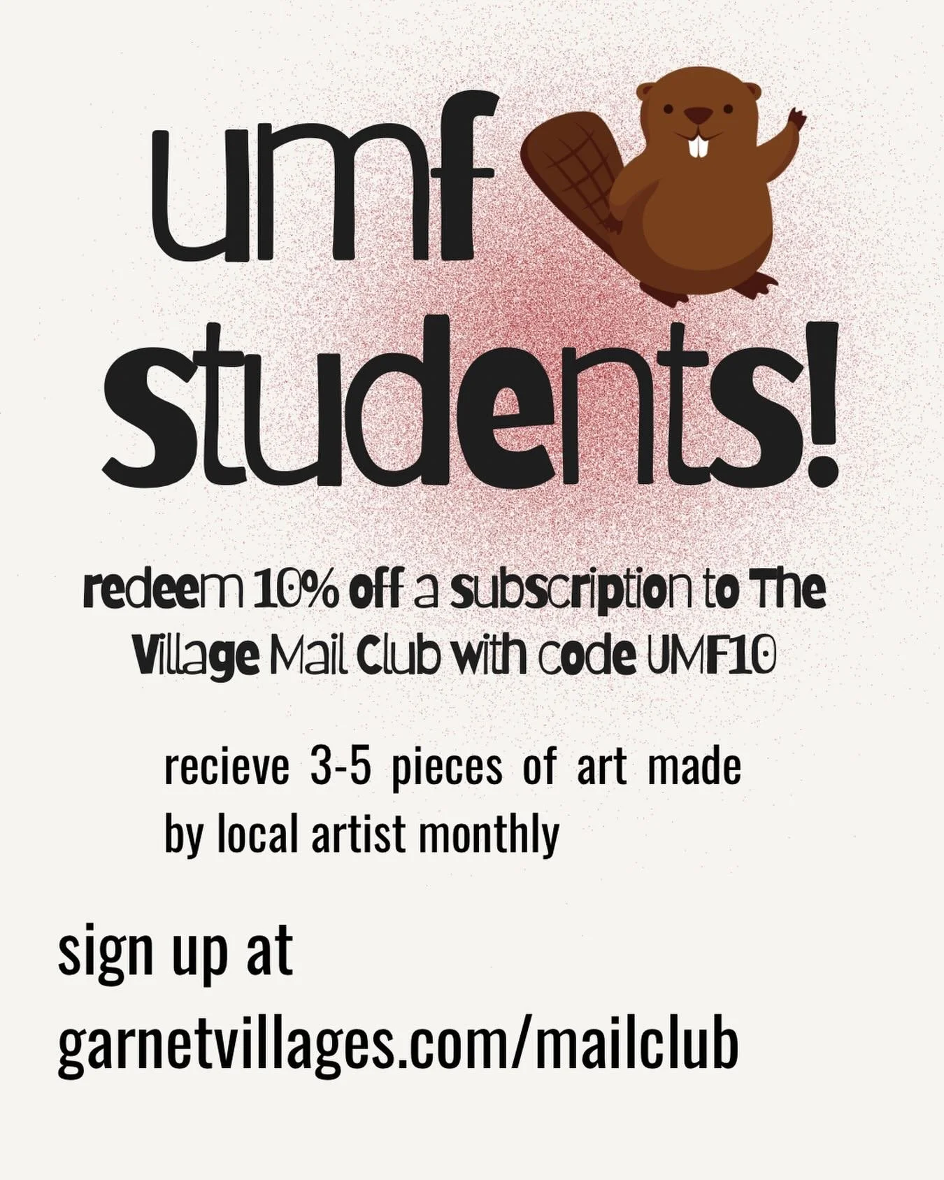 Hey Beavers!🦫 

Get 10% off a subscription to The Village Mail Club with code &ldquo;UMF10&rdquo;. Don&rsquo;t miss out on the fun&mdash; place your order by the 21st to receive February&rsquo;s letter.