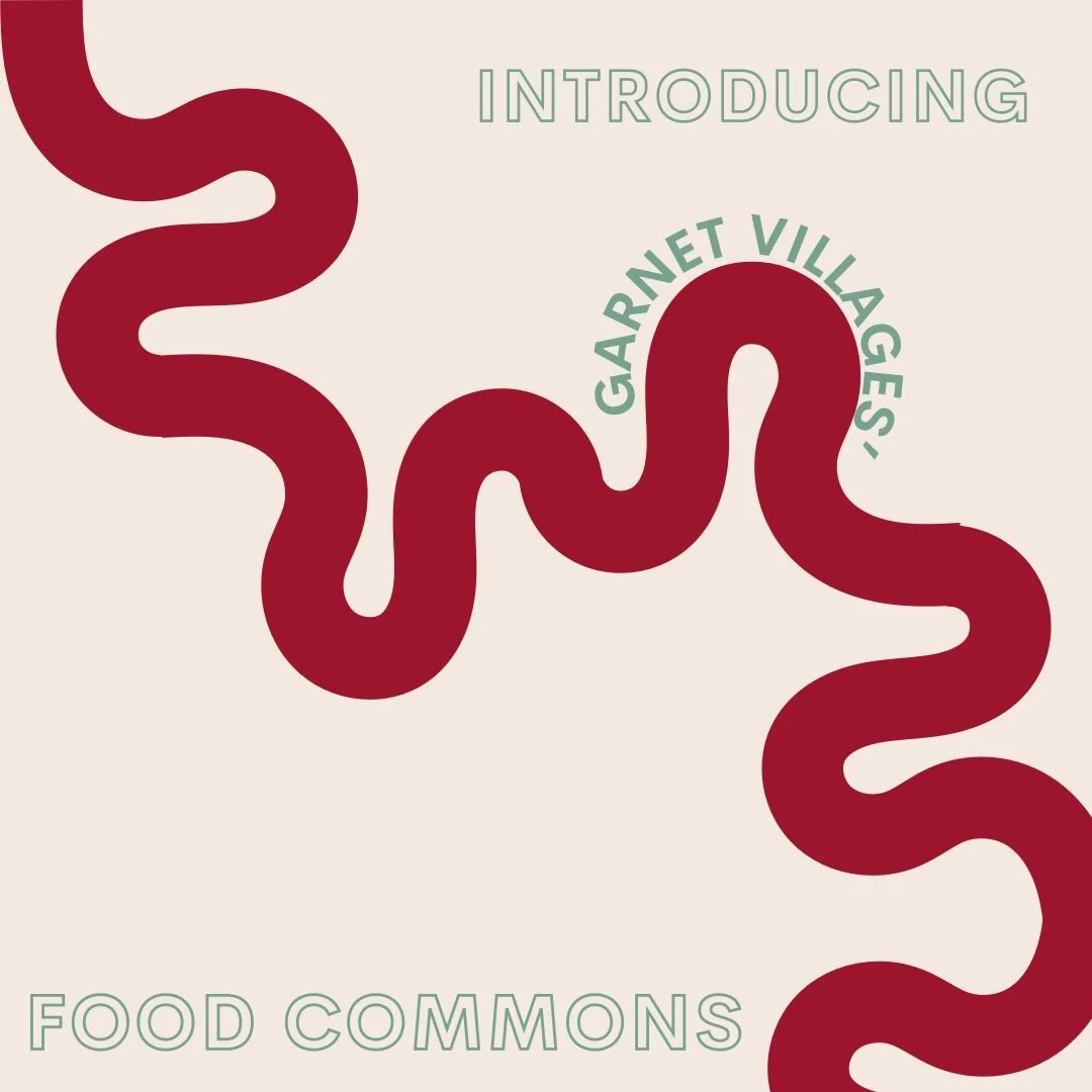 Garnet Villages was built on a simple belief: housing should be accessible, creativity thrives in community, and no one should have to move through life without a village. 

Our Food Commons is an extension of that same vision&mdash; shared nourishme