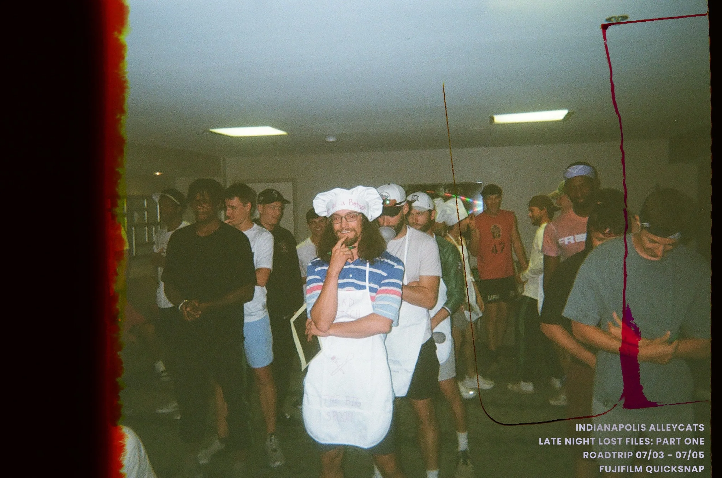 INDIANAPOLIS ALLEYCATS
LATE NIGHT LOST FILES: PART ONE
ROADTRIP 07/03-07/05
FUJIFILM QUICKSNAP
