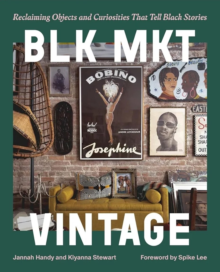 Cover of the interior design book BLK MKT Vintage by Jannah Handy and Kiyanna Stewart, featuring a richly styled living space with art, vintage objects, and layered decor