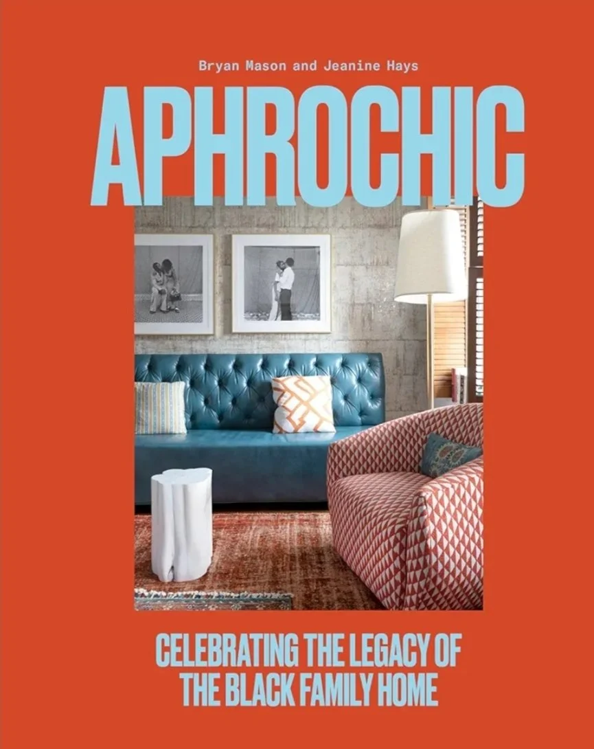 Cover of the interior design book AphroChic by Bryan Mason and Jeanine Hays, featuring a colorful living space with bold patterns, modern furniture, and layered textures