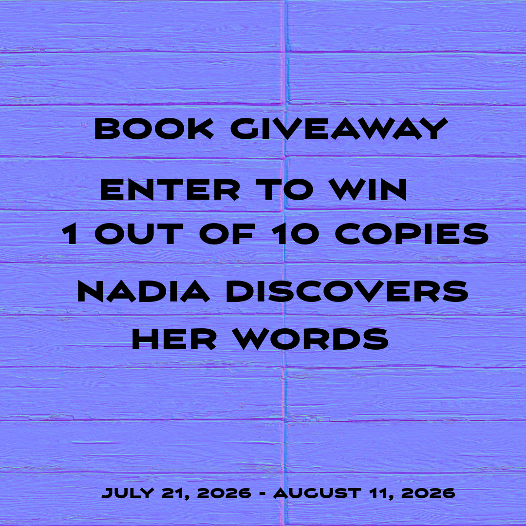 We Are Giving Away 10 Copies of Nadia Discovers Her Words