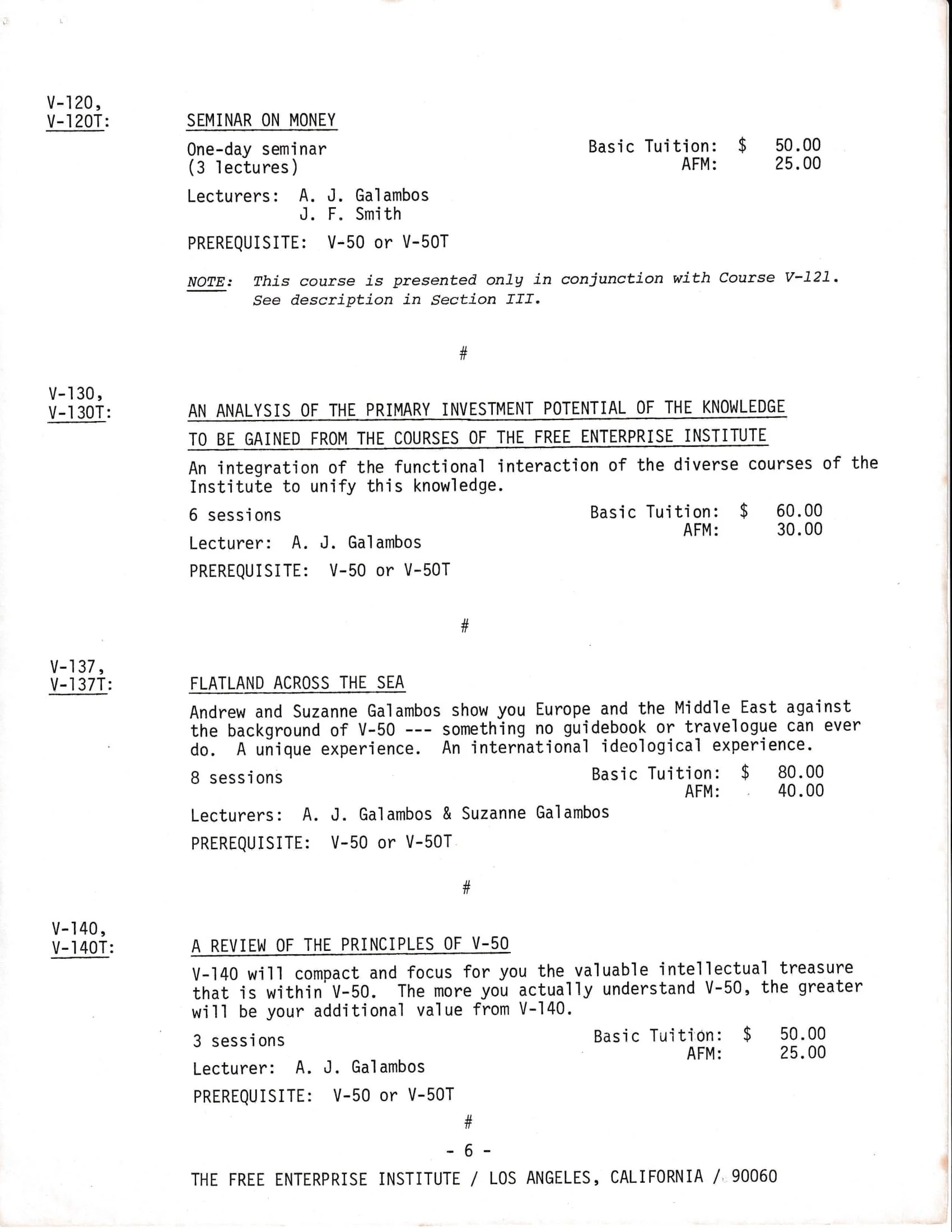 Course offerings from The Free Enterprise Institute in Los Angeles, listing seminars on money, investment potential, travel experience, and principles review with tuition fees and lecturers identified as A.J. Galambos and others.