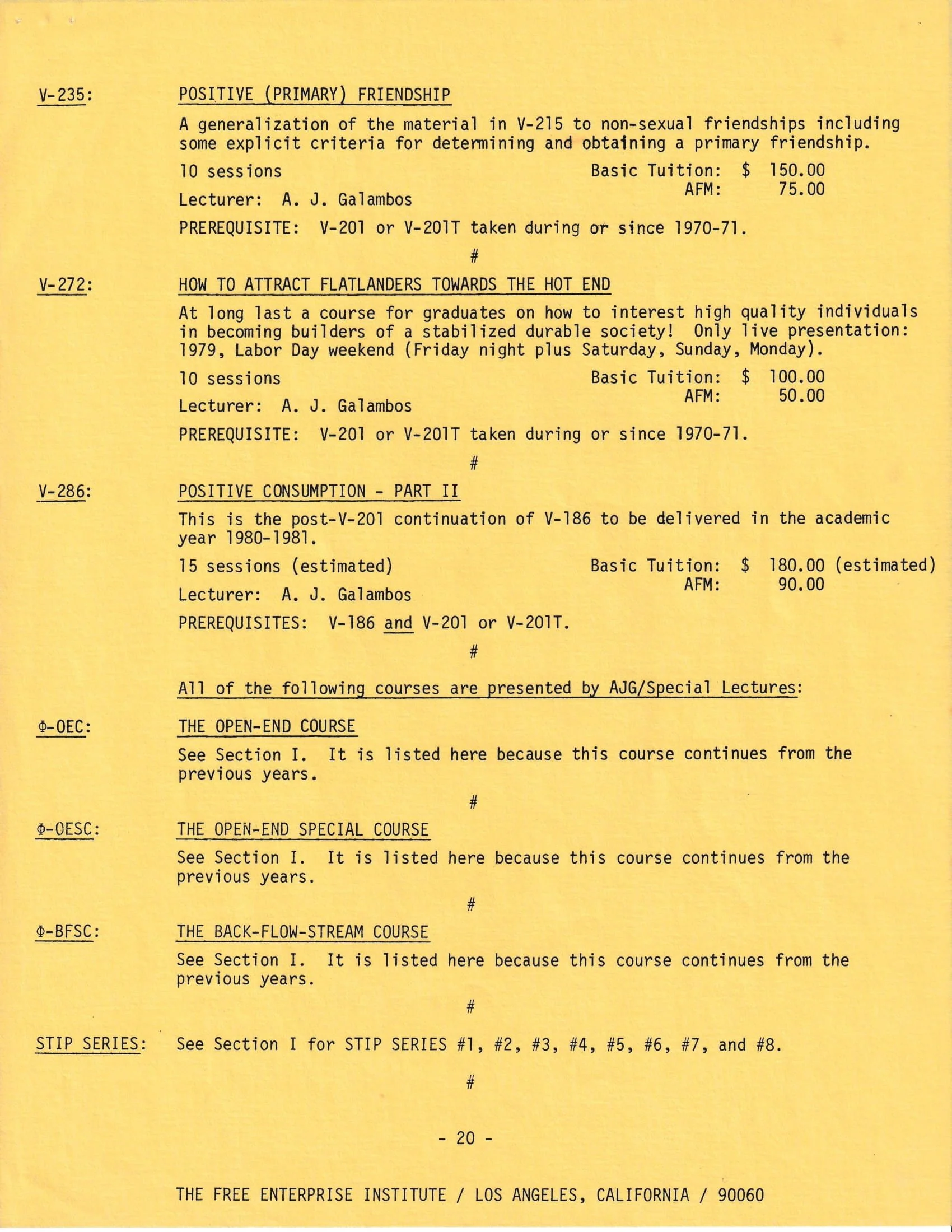 Yellow paper listing courses by A.J. Galambos at The Free Enterprise Institute, including topics like friendship, societal development, and consumption. It details course numbers, session counts, tuition fees, and prerequisites. Courses include "Posi