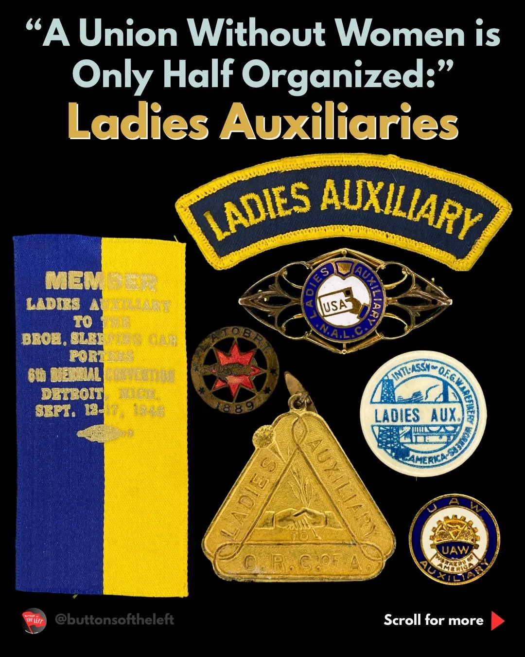 or generations, working-class women who were barred from the paid labor force organized through ladies auxiliaries of unions dominated by (or outright restricted to) male workers. Auxiliaries initially functioned as independent, but subsidiary organi