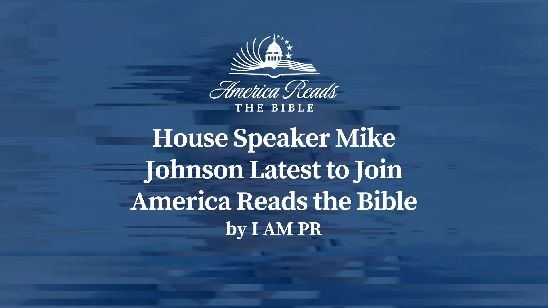 House Speaker Mike Johnson Latest to Join America Reads the Bible