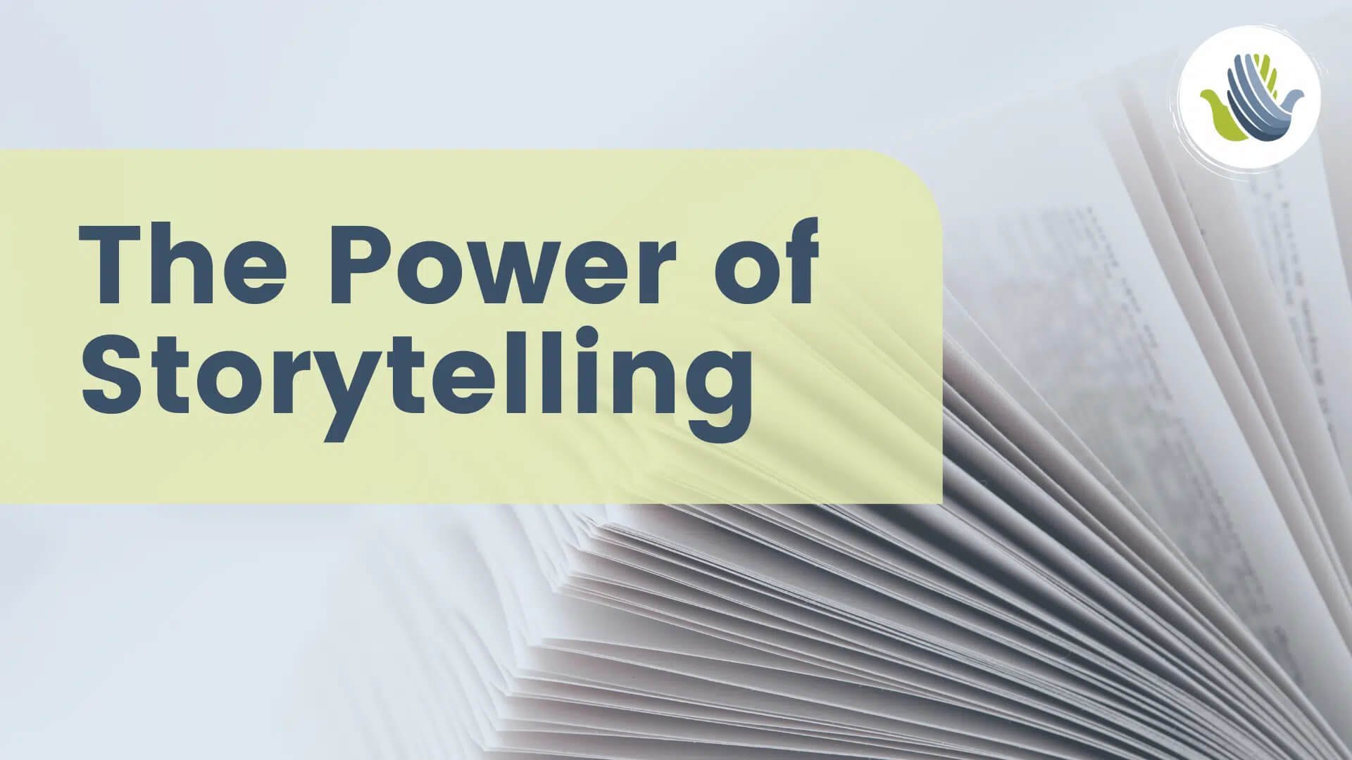 The Power of Storytelling