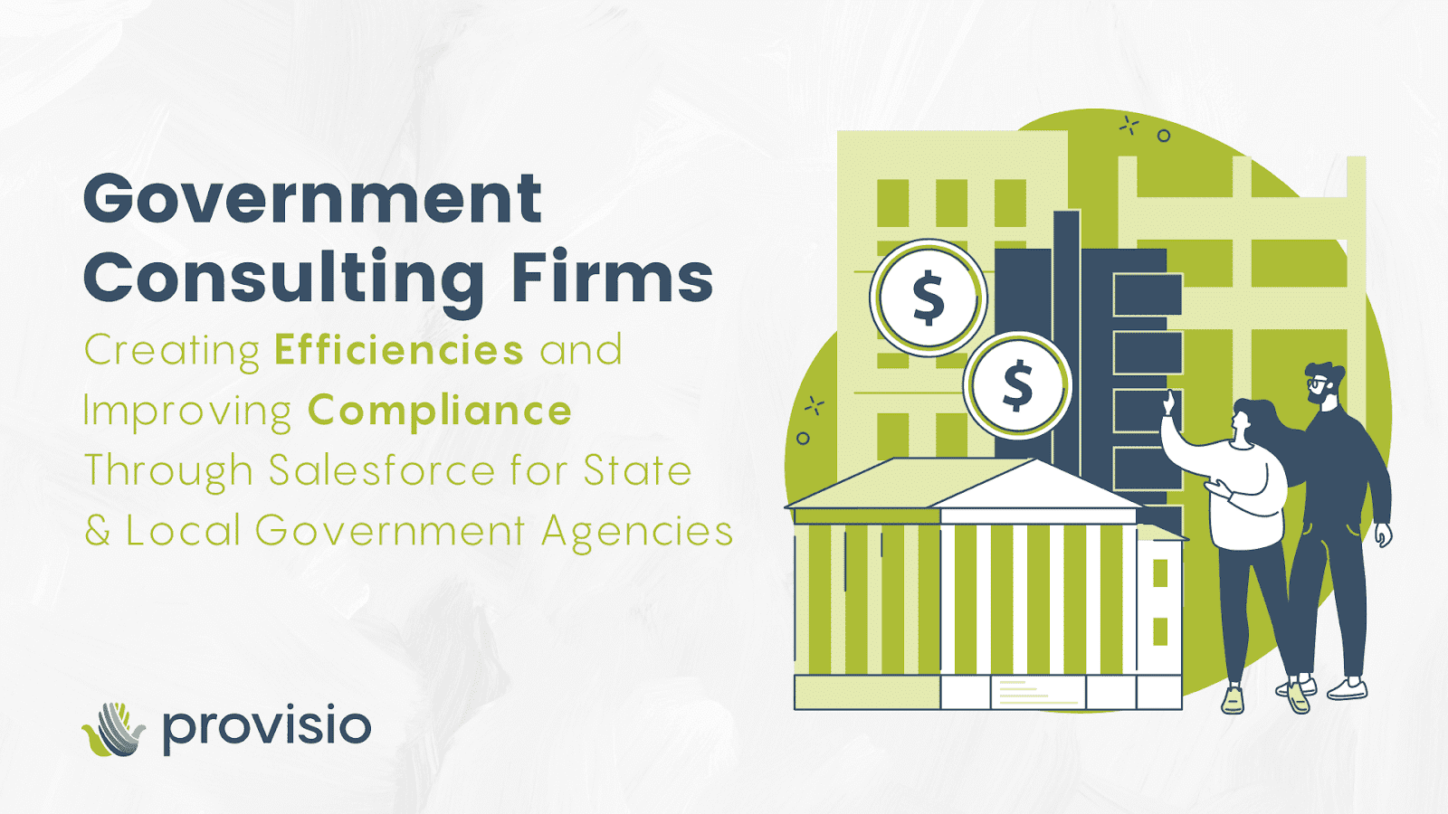 Government Consulting Firms: Creating Efficiencies and Improving Compliance Through Salesforce for State & Local Government Agencies