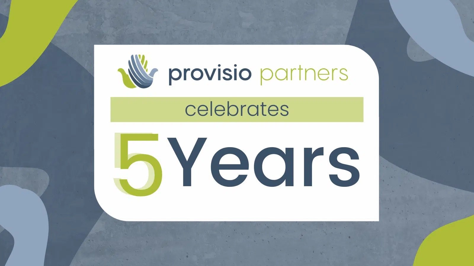 Provisio Celebrates 5 Years of Service