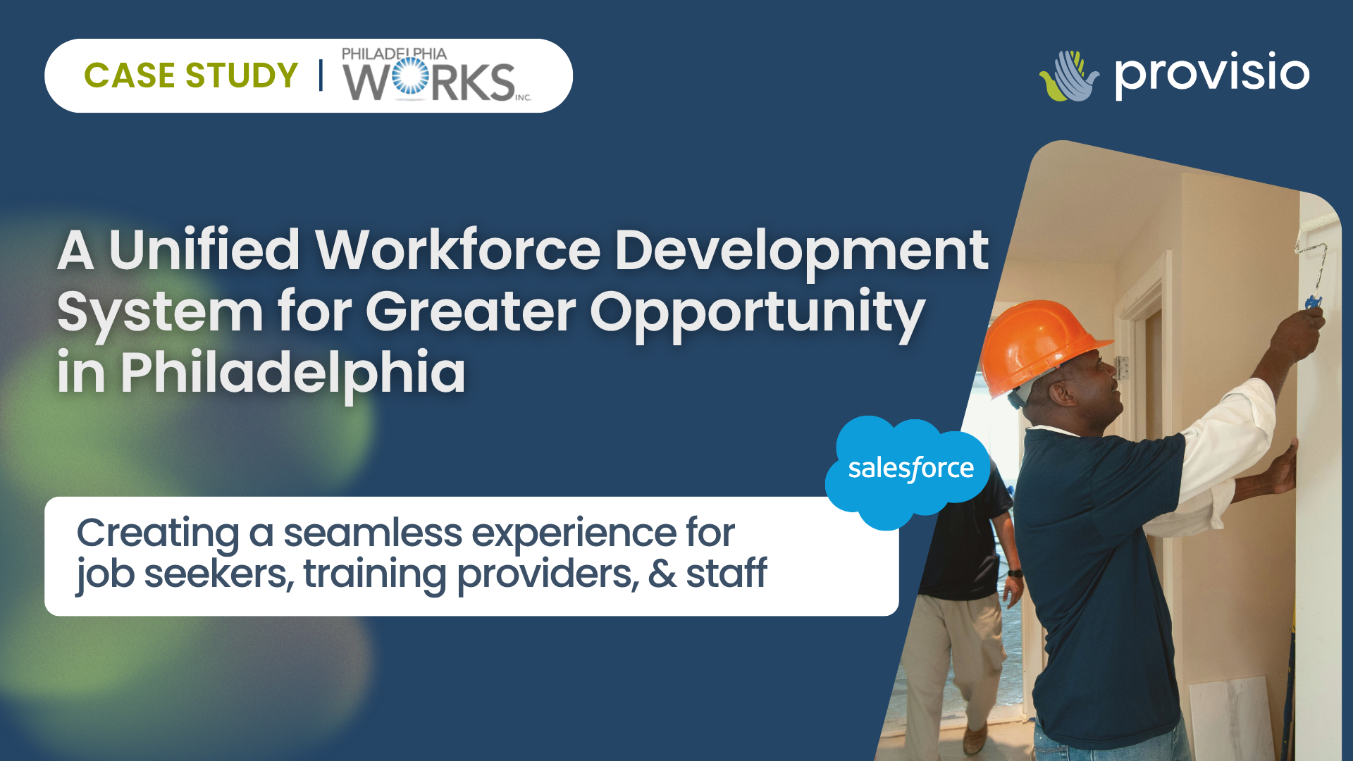 How Philadelphia Works, Inc. Built a Unified Workforce Development System for Greater Impact