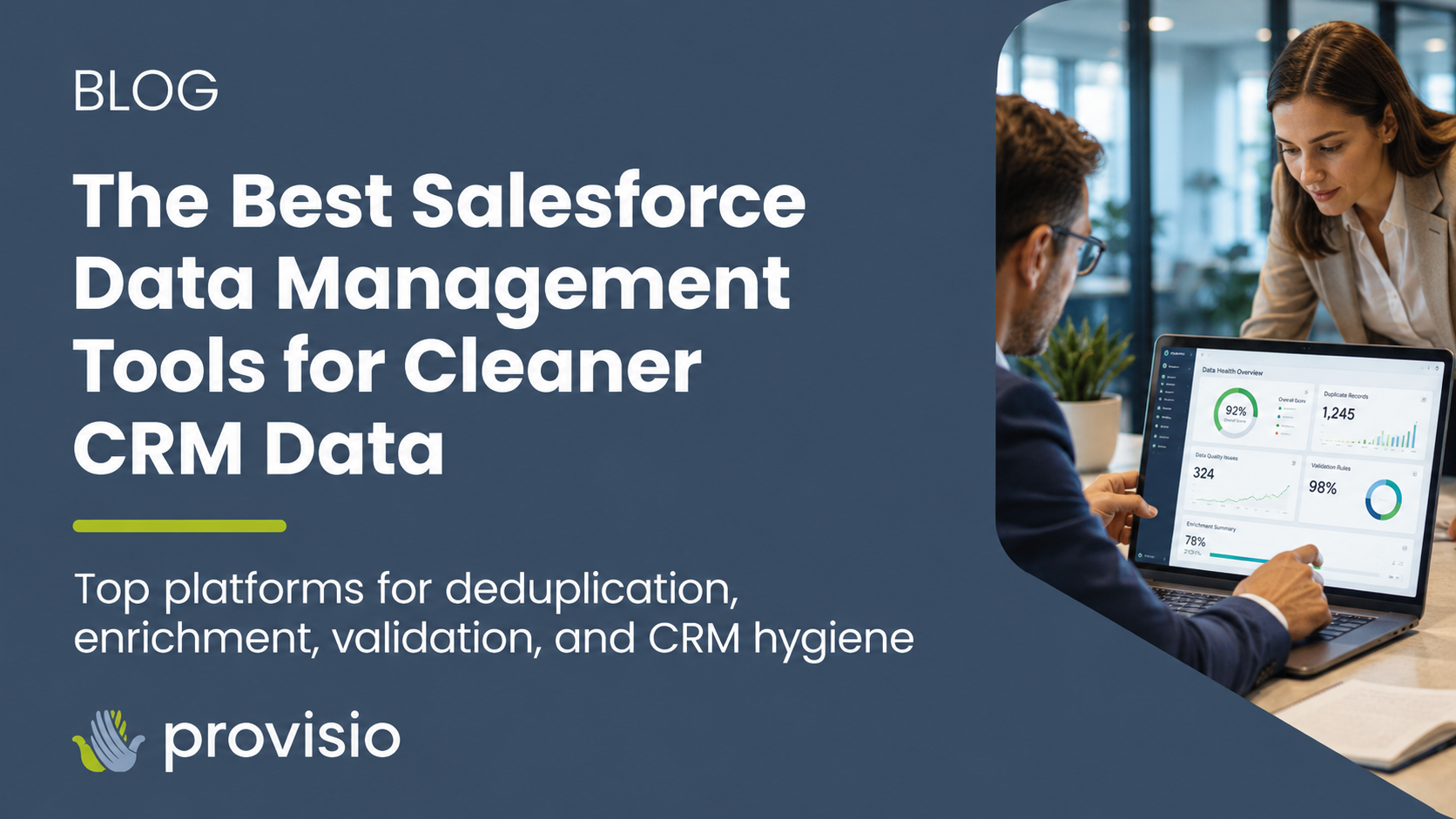 The Best Salesforce Data Management Tools for Cleaner CRM Data