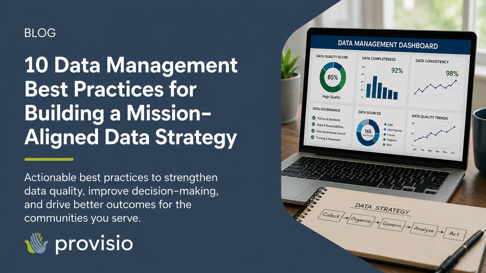 10 Data Management Best Practices for Building a Mission-Aligned Data Strategy