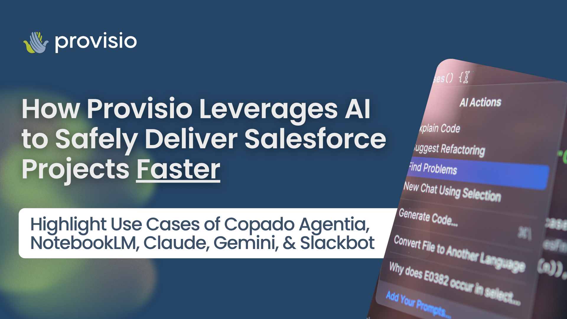 How Provisio Leverages AI to Safely Deliver Salesforce Projects Faster