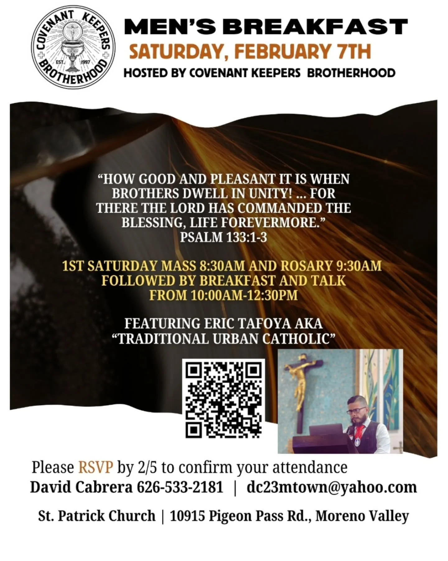 Men&rsquo;s Breakfast &amp; Lenten Formation &mdash; Enter Lent Strong

Join us for a Men&rsquo;s Breakfast at "St. Patrick Catholic Church","Moreno Valley, CA, US"] on Saturday, February 7th for a powerful morning of prayer, bro