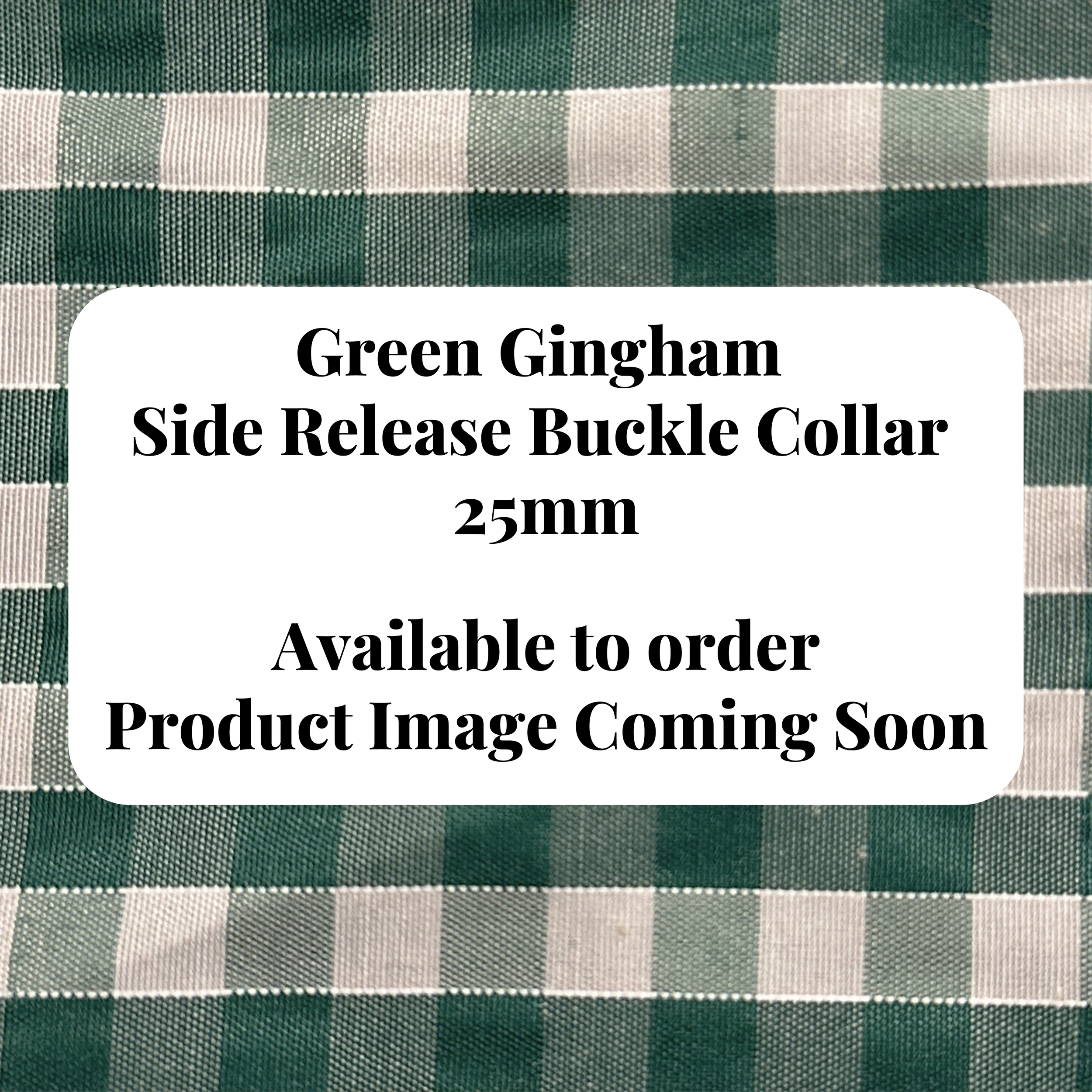 Side Release Buckle Collar -Green Gingham - 25mm