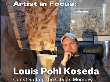 Artist in Focus: Louis Pohl Koseda